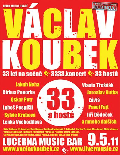 Václav Koubek - 33 let na scéně, 9. 5. 2011